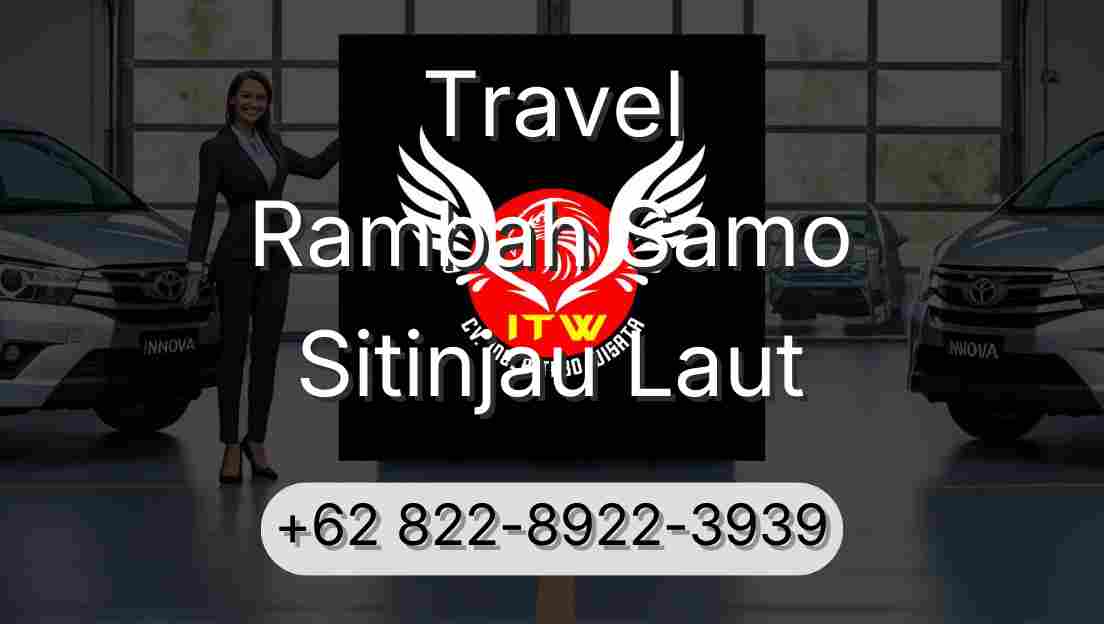 Travel Rambah Samo Sitinjau Laut