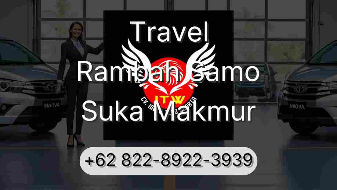 Travel Rambah Samo Suka Makmur