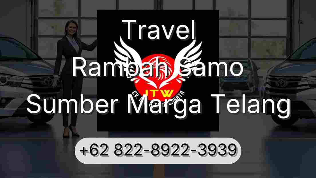 Travel Rambah Samo Sumber Marga Telang