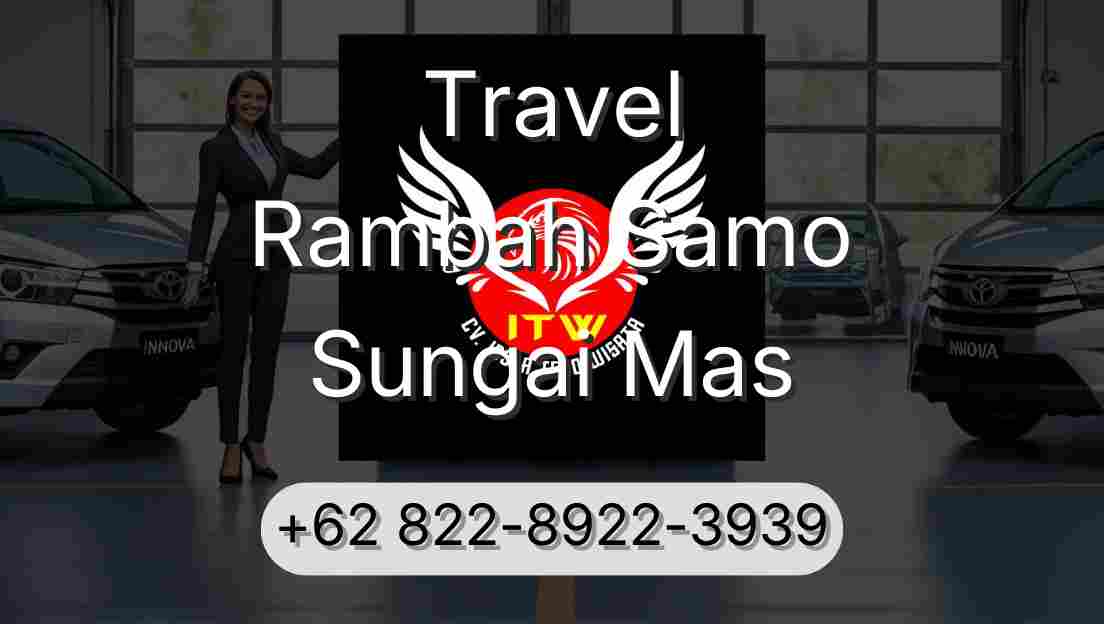 Travel Rambah Samo Sungai Mas