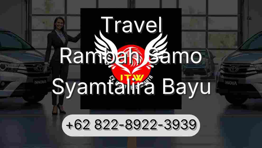 Travel Rambah Samo Syamtalira Bayu