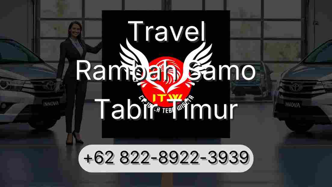 Travel Rambah Samo Tabir Timur
