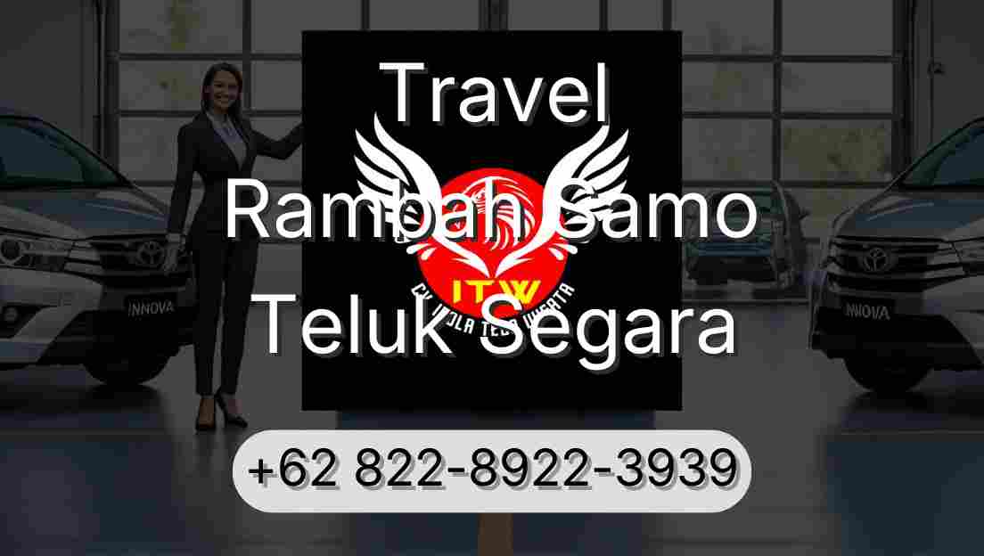 Travel Rambah Samo Teluk Segara