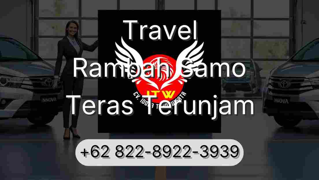 Travel Rambah Samo Teras Terunjam