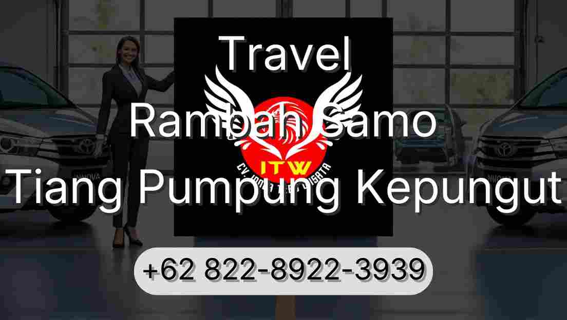 Travel Rambah Samo Tiang Pumpung Kepungut