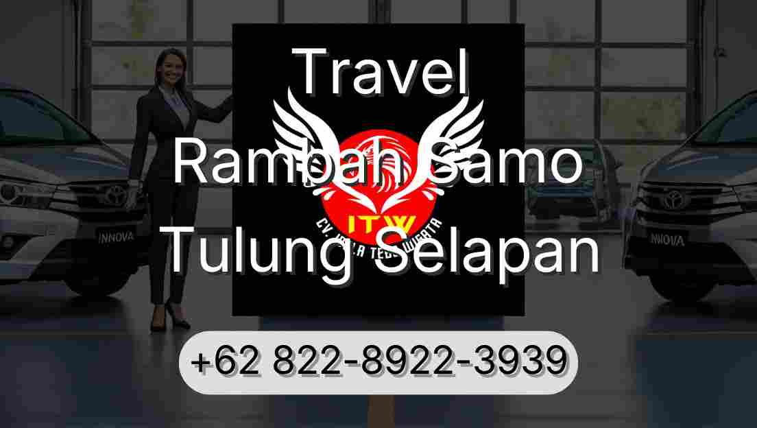 Travel Rambah Samo Tulung Selapan