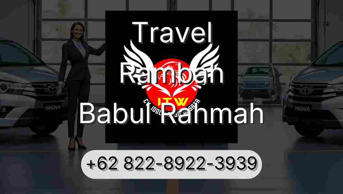 Travel Rambah Babul Rahmah