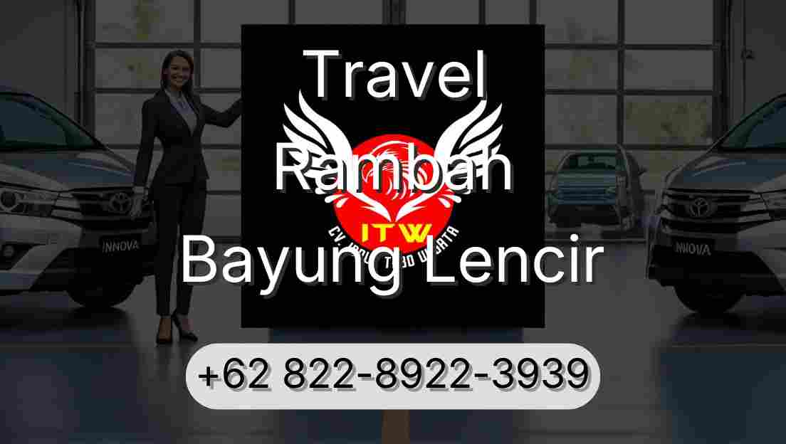 Travel Rambah Bayung Lencir
