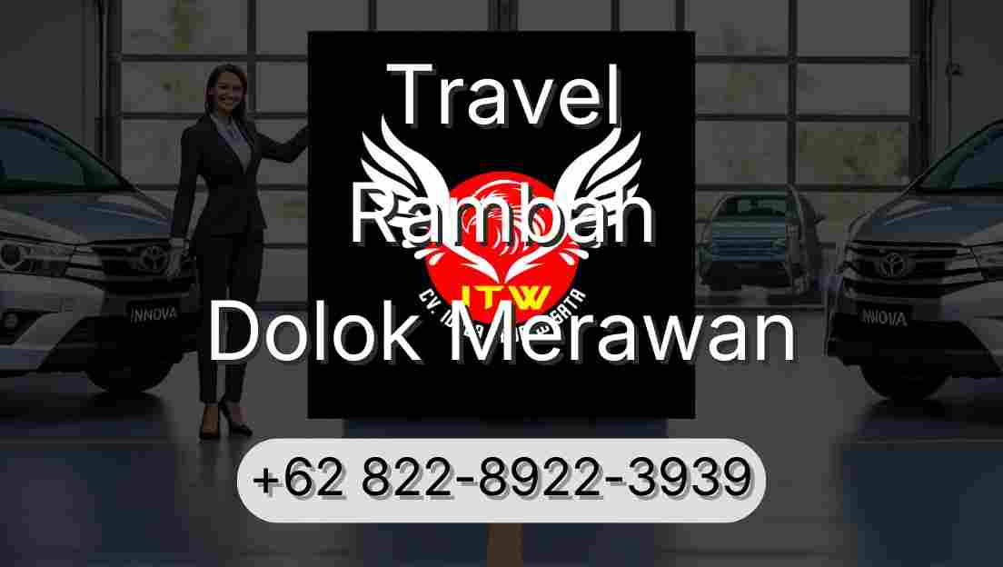 Travel Rambah Dolok Merawan