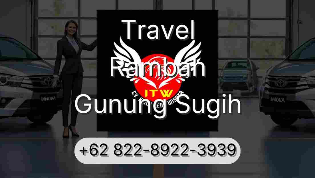 Travel Rambah Gunung Sugih