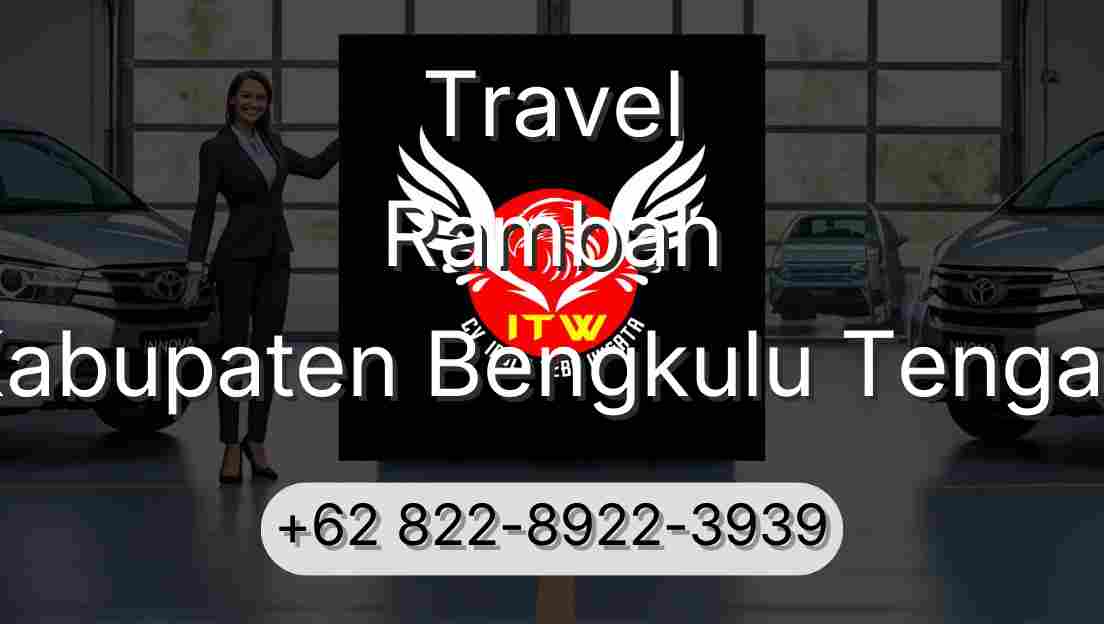 Travel Rambah Kabupaten Bengkulu Tengah