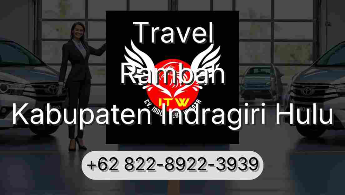 Travel Rambah Kabupaten Indragiri Hulu