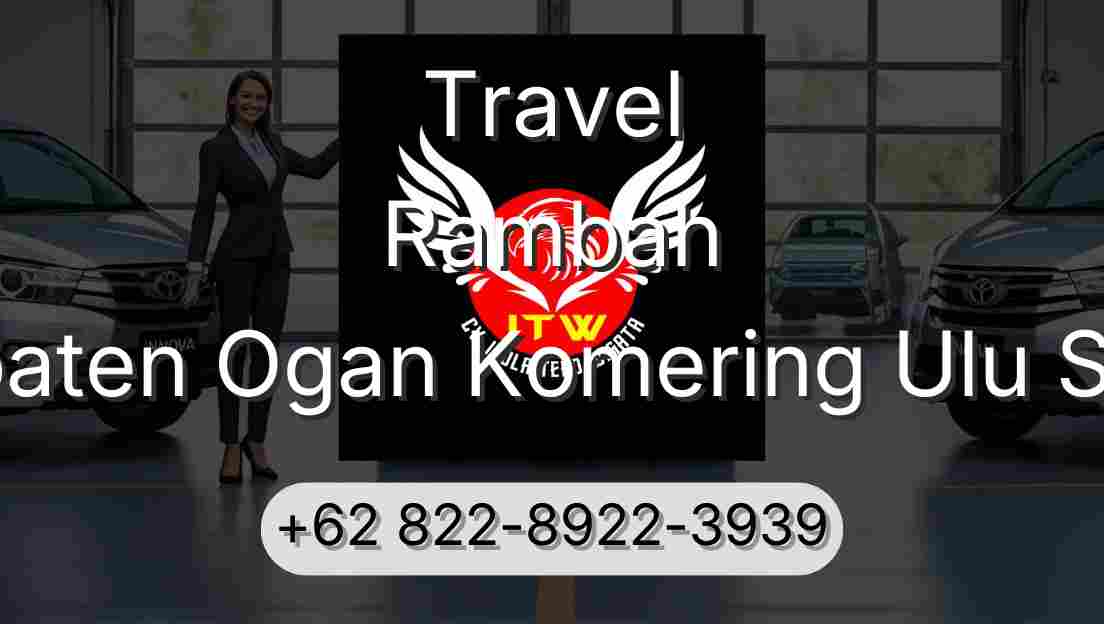 Travel Rambah Kabupaten Ogan Komering Ulu Selatan