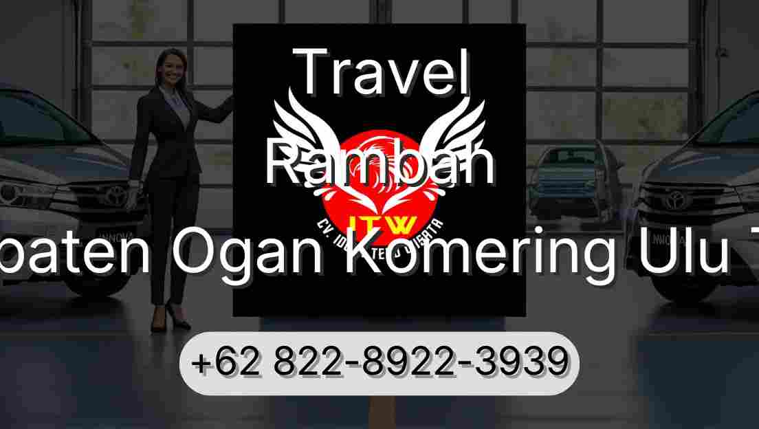 Travel Rambah Kabupaten Ogan Komering Ulu Timur