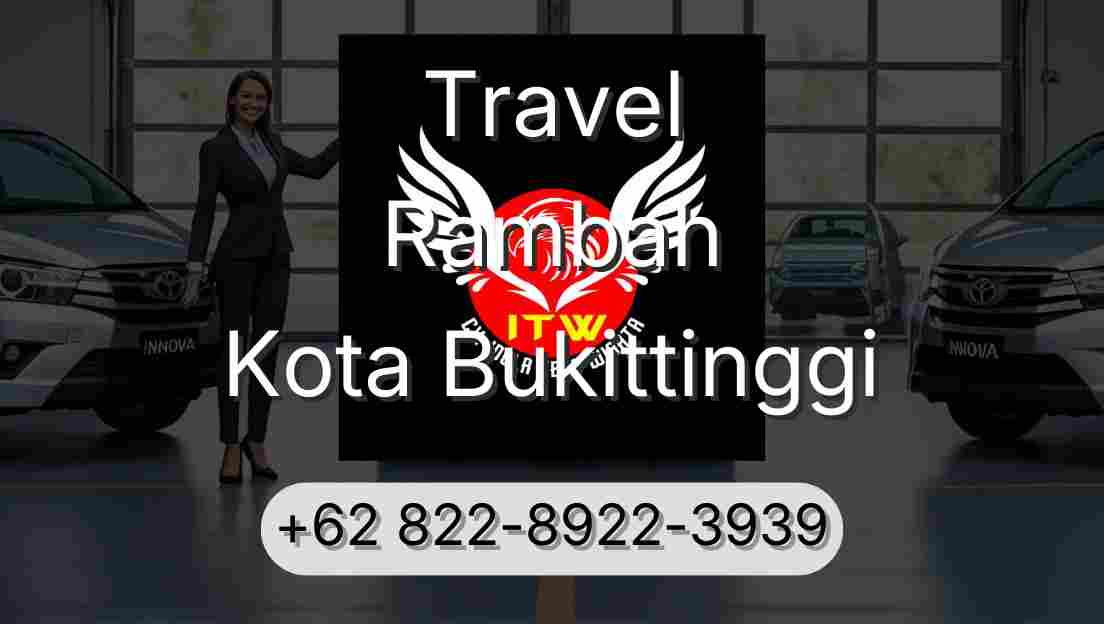 Travel Rambah Kota Bukittinggi