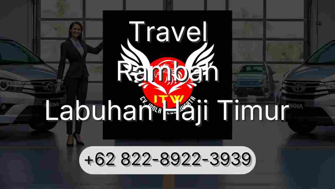 Travel Rambah Labuhan Haji Timur