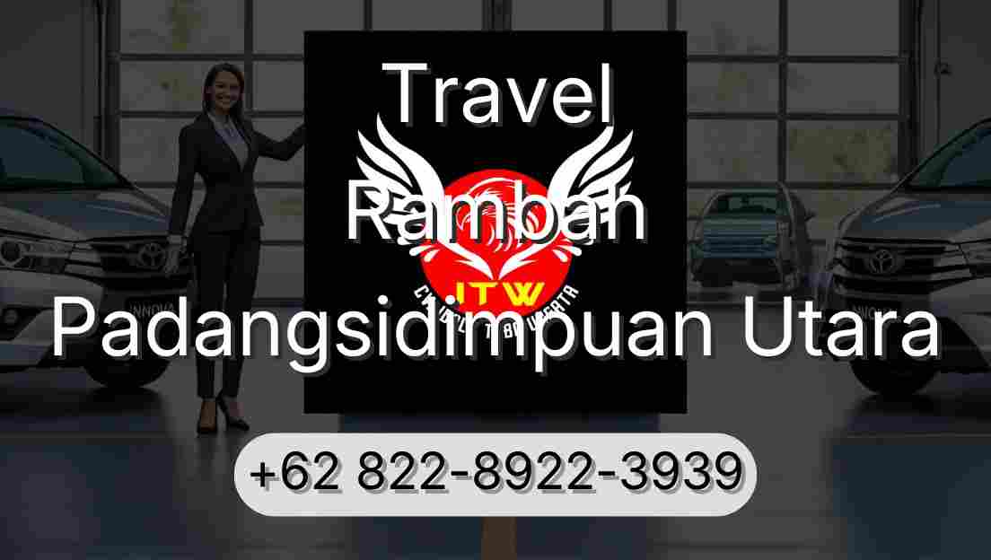 Travel Rambah Padangsidimpuan Utara