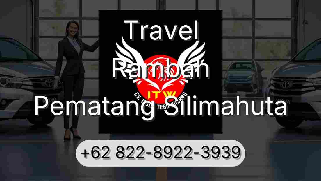 Travel Rambah Pematang Silimahuta
