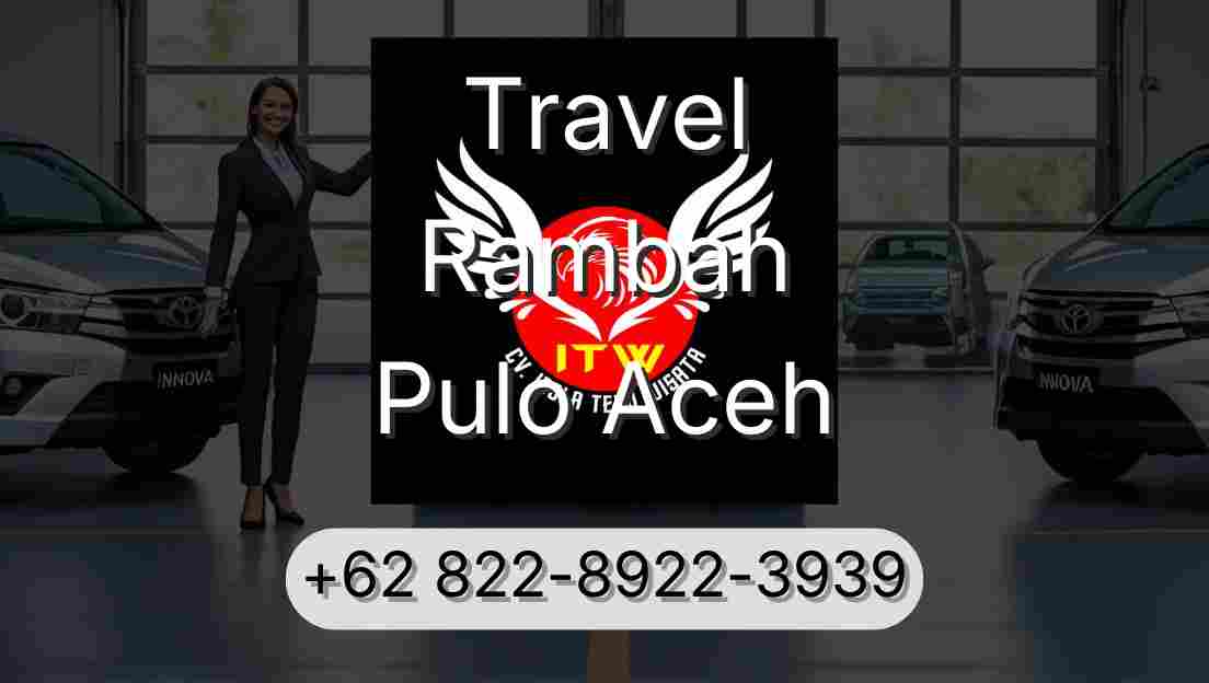 Travel Rambah Pulo Aceh