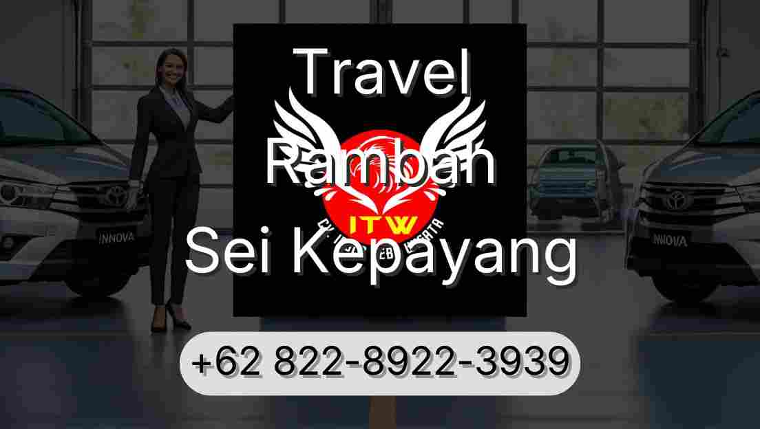 Travel Rambah Sei Kepayang