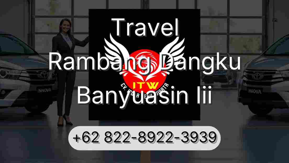 Travel Rambang Dangku Banyuasin Iii