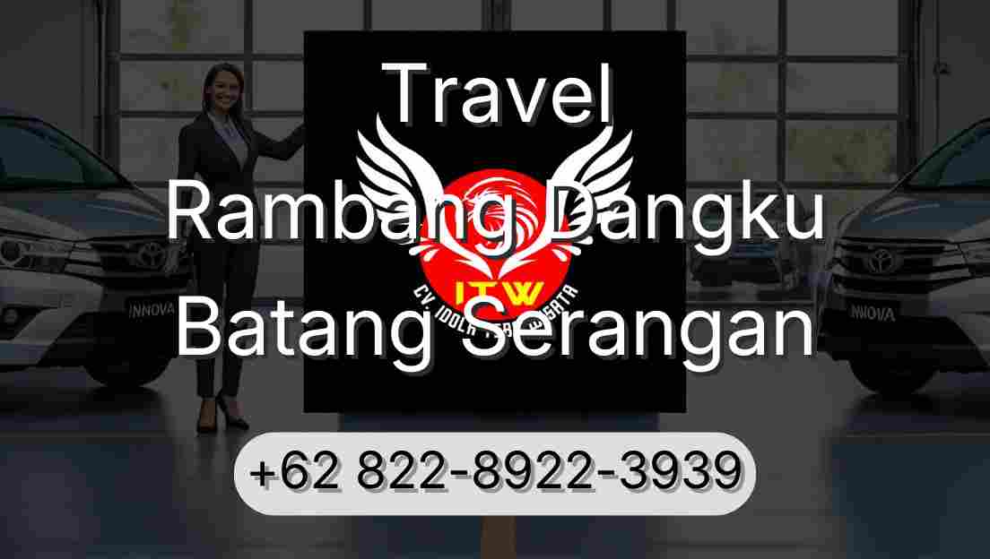 Travel Rambang Dangku Batang Serangan