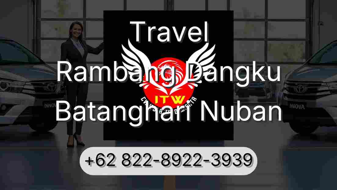 Travel Rambang Dangku Batanghari Nuban