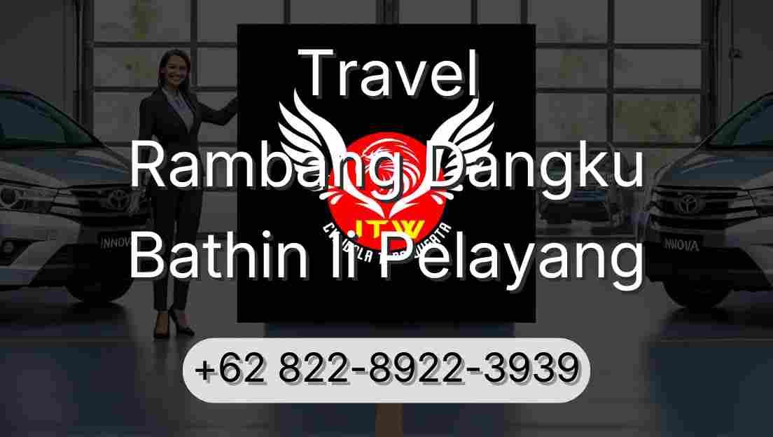 Travel Rambang Dangku Bathin Ii Pelayang