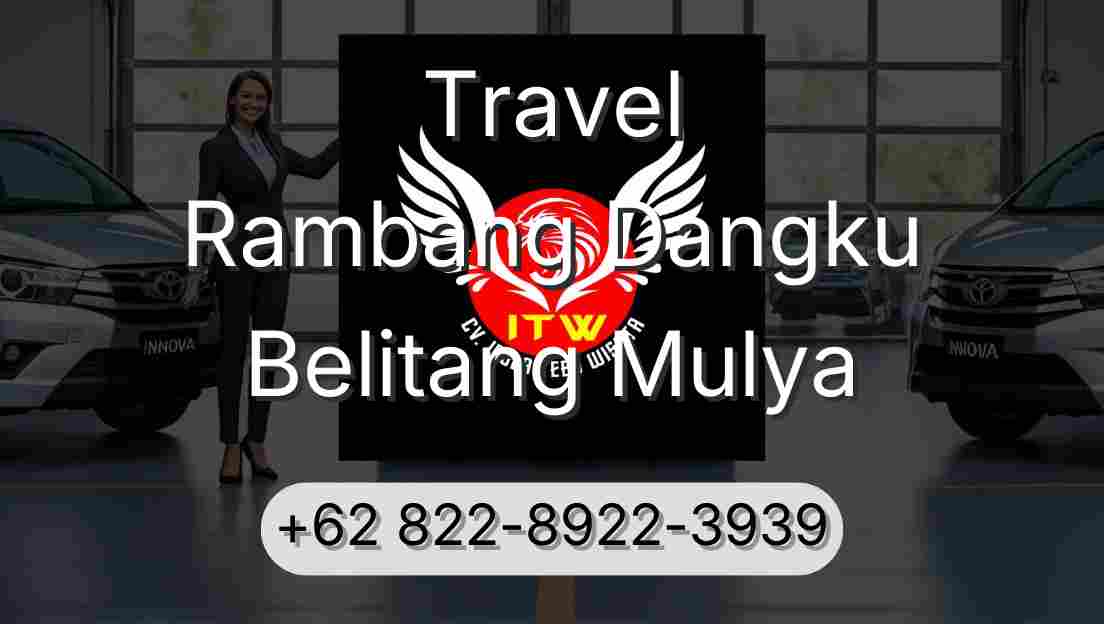Travel Rambang Dangku Belitang Mulya