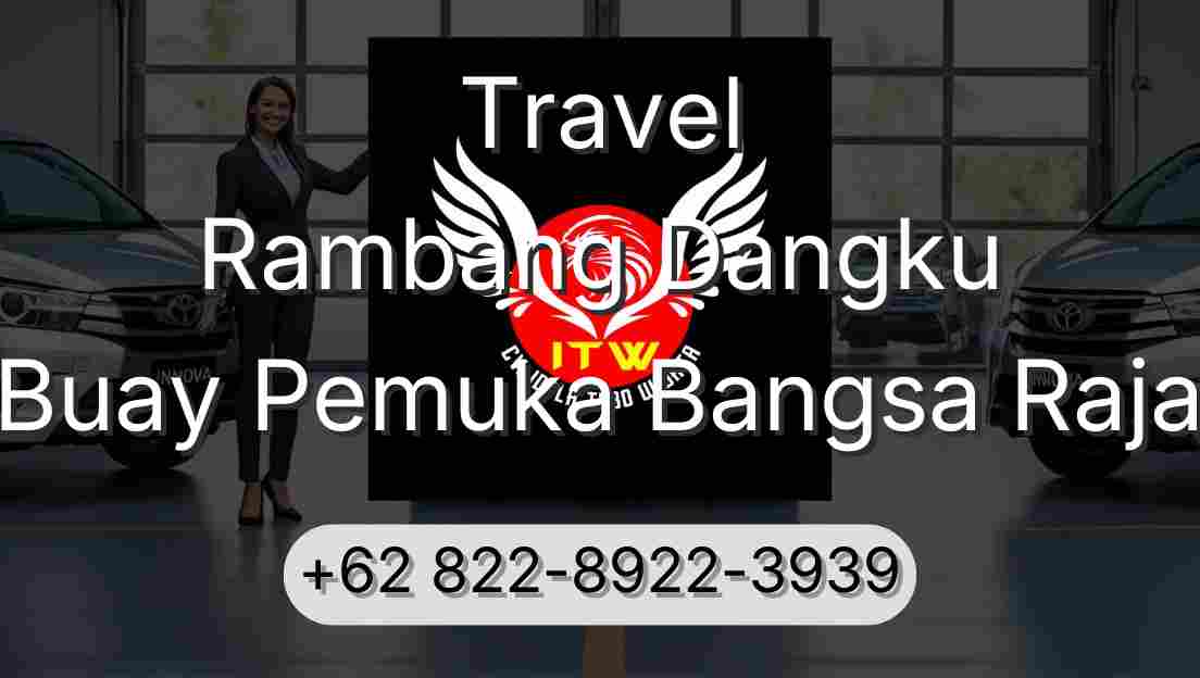 Travel Rambang Dangku Buay Pemuka Bangsa Raja
