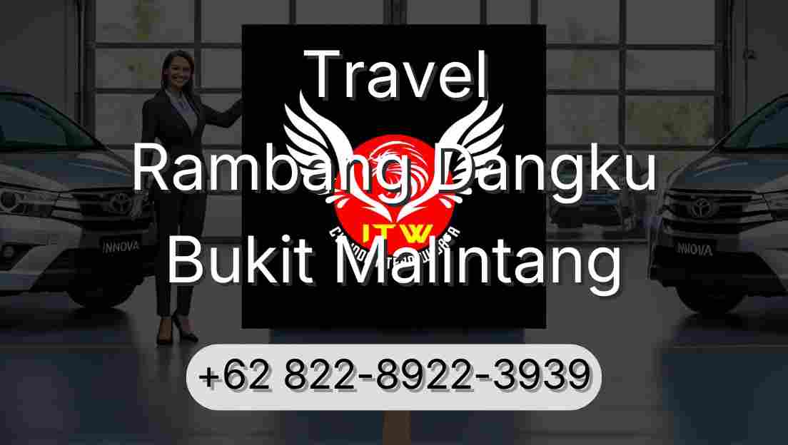 Travel Rambang Dangku Bukit Malintang