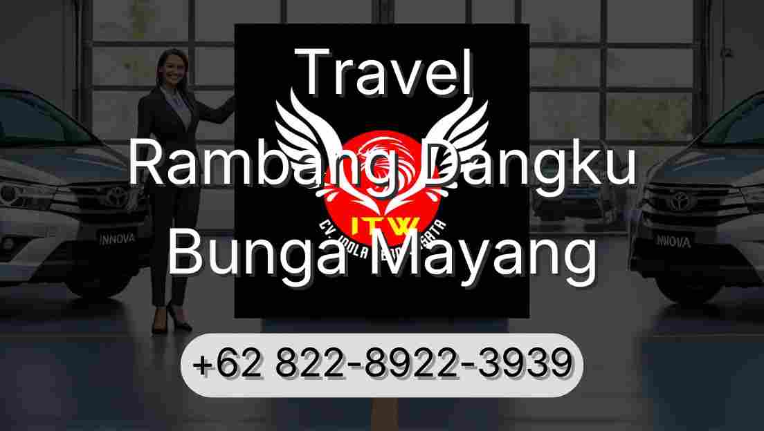 Travel Rambang Dangku Bunga Mayang