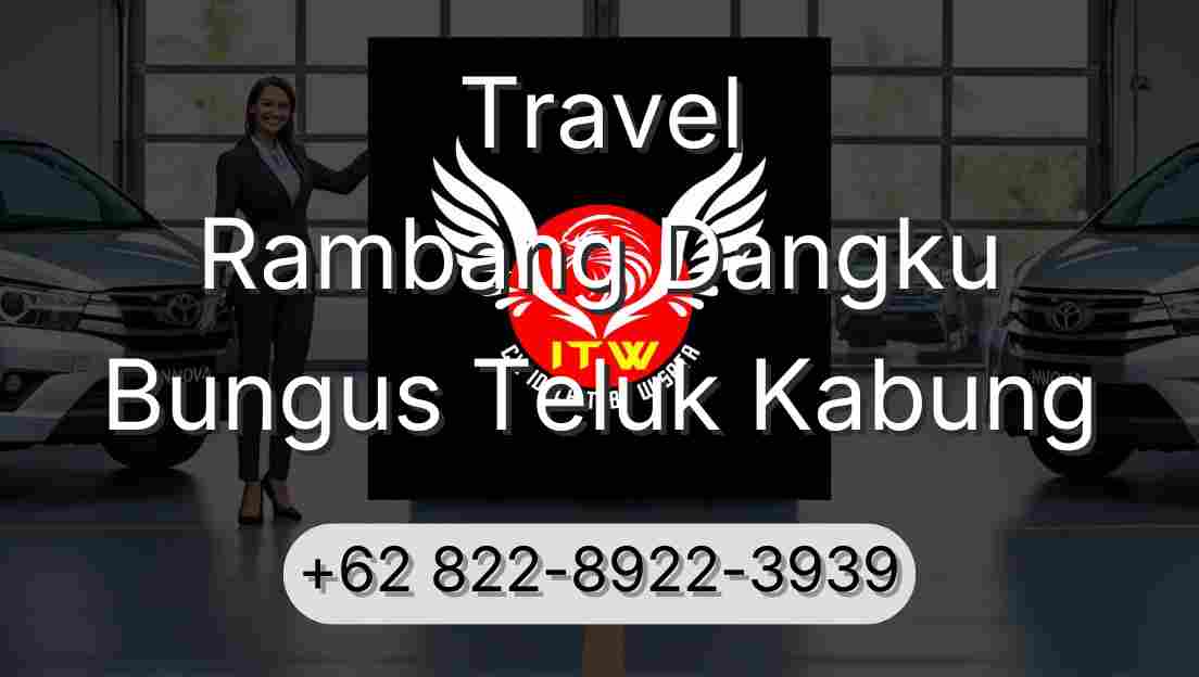 Travel Rambang Dangku Bungus Teluk Kabung