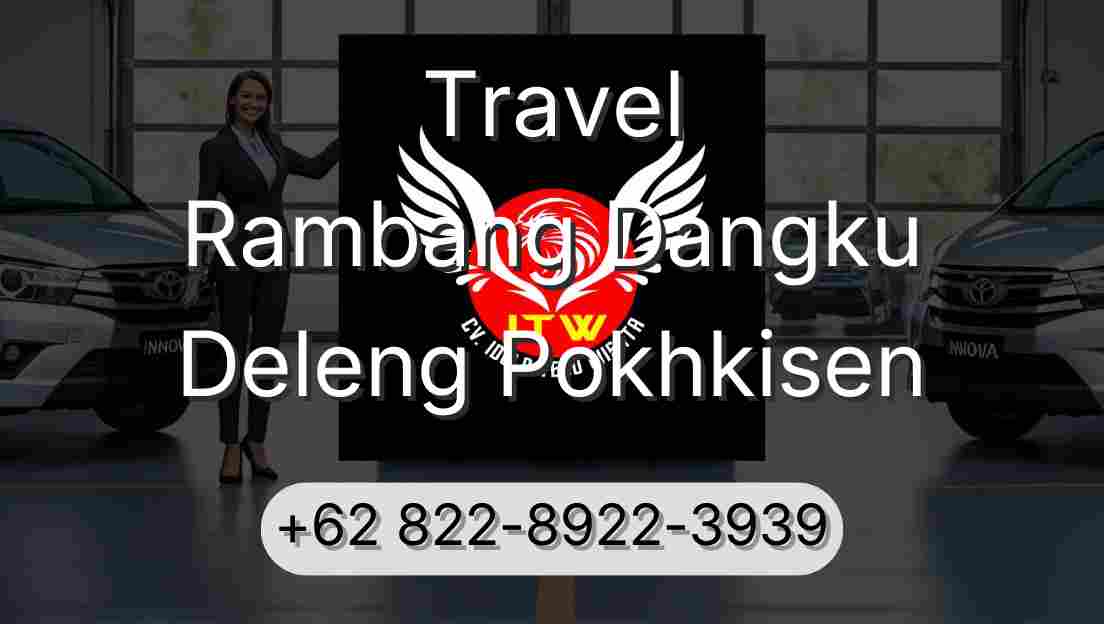 Travel Rambang Dangku Deleng Pokhkisen