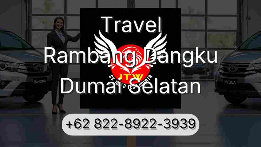 Travel Rambang Dangku Dumai Selatan
