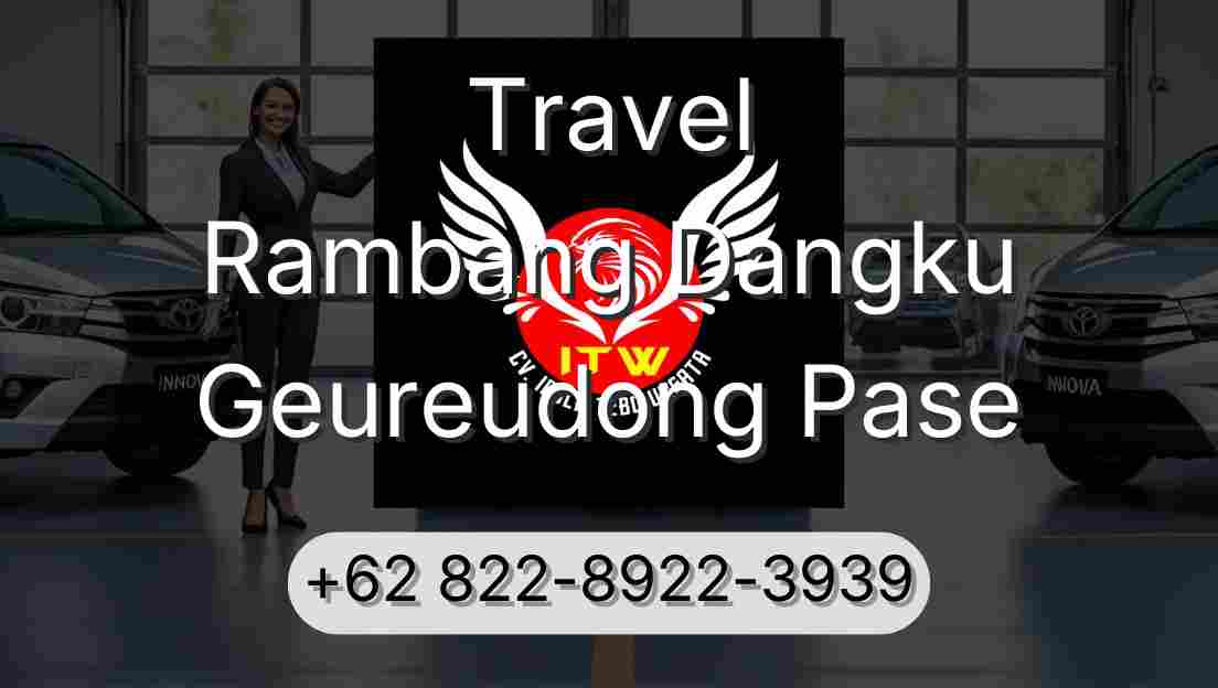 Travel Rambang Dangku Geureudong Pase