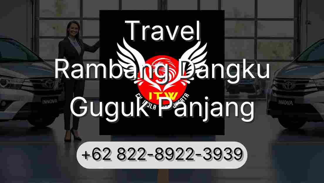 Travel Rambang Dangku Guguk Panjang