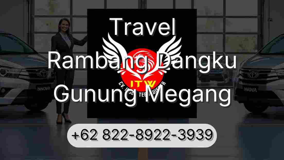 Travel Rambang Dangku Gunung Megang