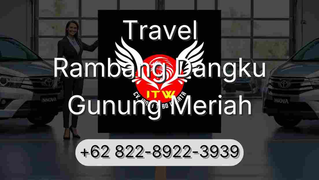 Travel Rambang Dangku Gunung Meriah