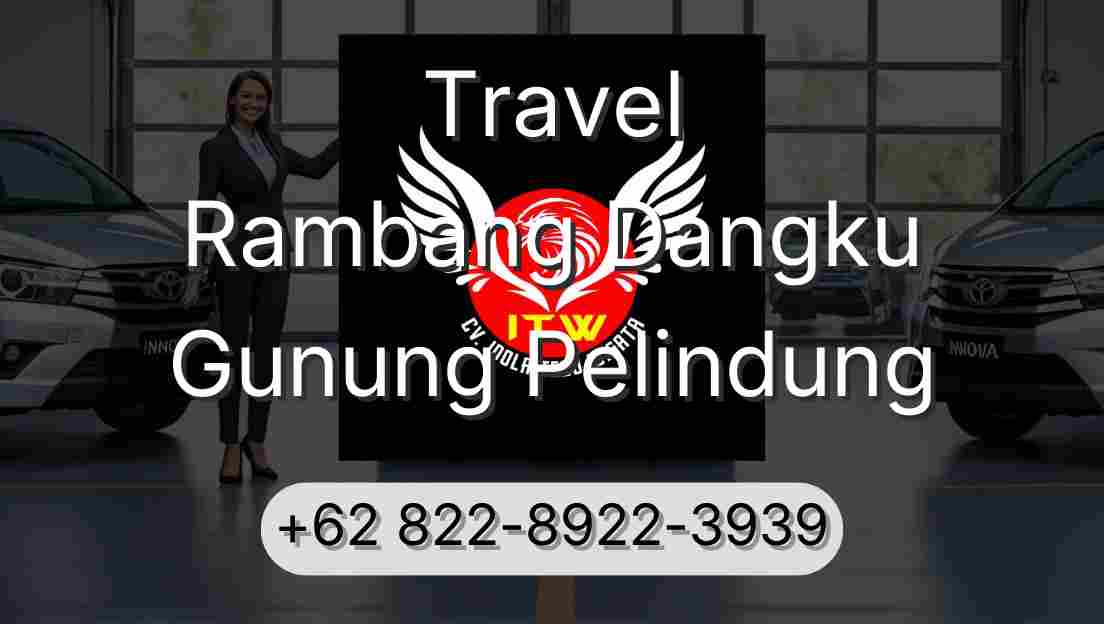 Travel Rambang Dangku Gunung Pelindung