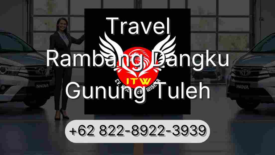 Travel Rambang Dangku Gunung Tuleh