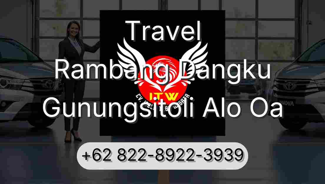 Travel Rambang Dangku Gunungsitoli Alo Oa
