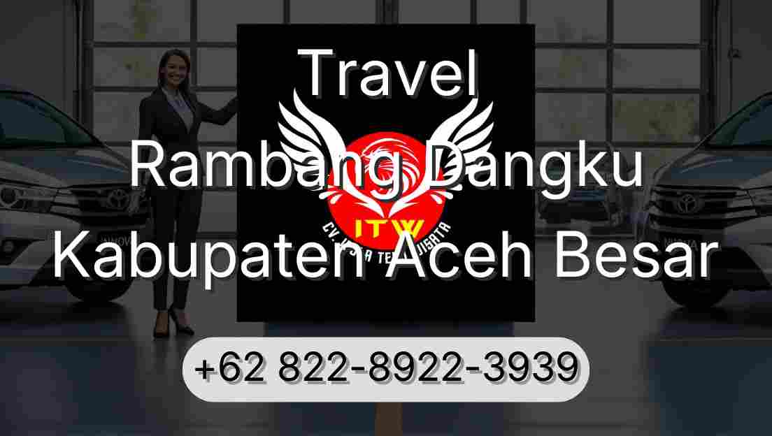 Travel Rambang Dangku Kabupaten Aceh Besar