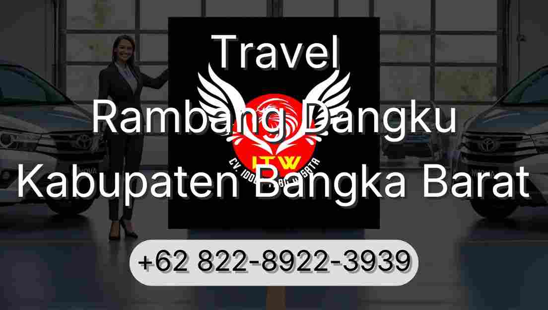 Travel Rambang Dangku Kabupaten Bangka Barat