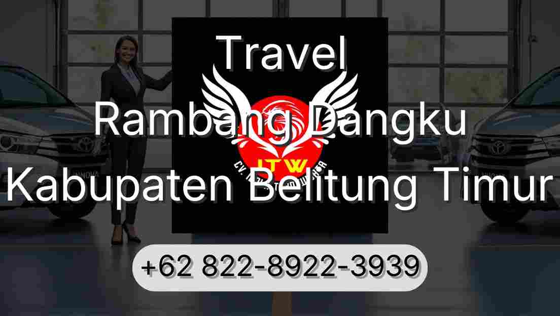 Travel Rambang Dangku Kabupaten Belitung Timur
