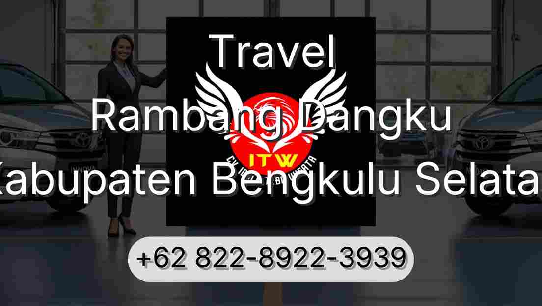 Travel Rambang Dangku Kabupaten Bengkulu Selatan