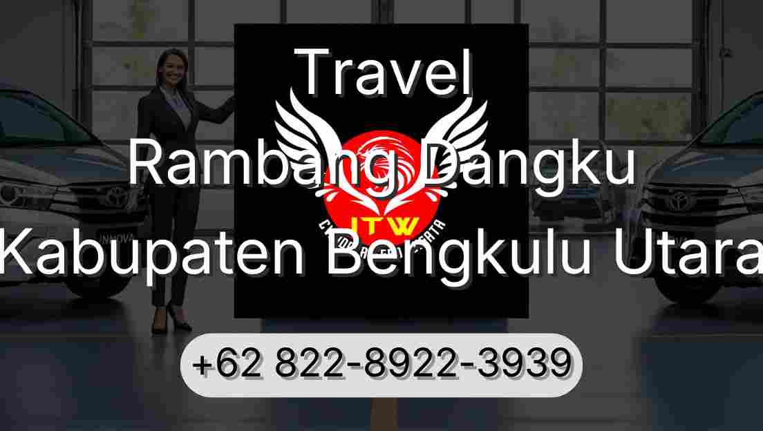 Travel Rambang Dangku Kabupaten Bengkulu Utara