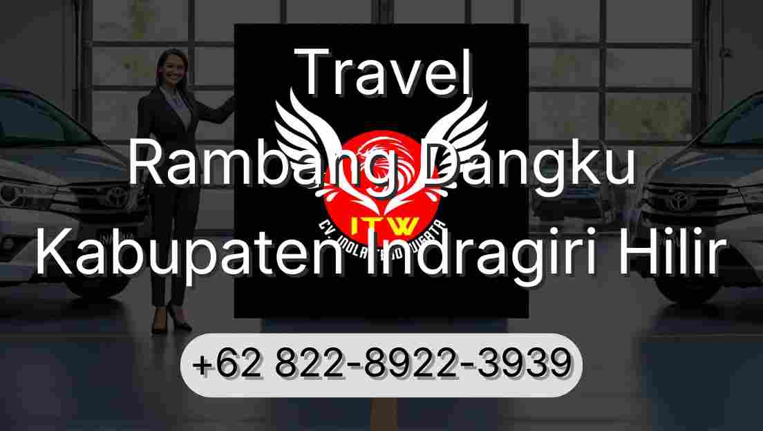 Travel Rambang Dangku Kabupaten Indragiri Hilir