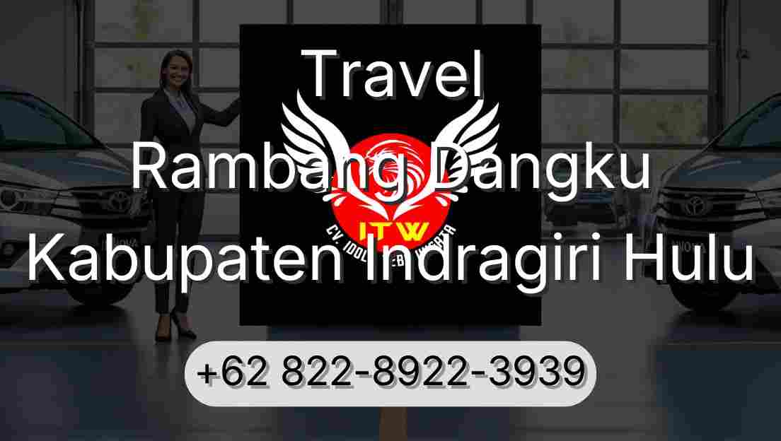 Travel Rambang Dangku Kabupaten Indragiri Hulu