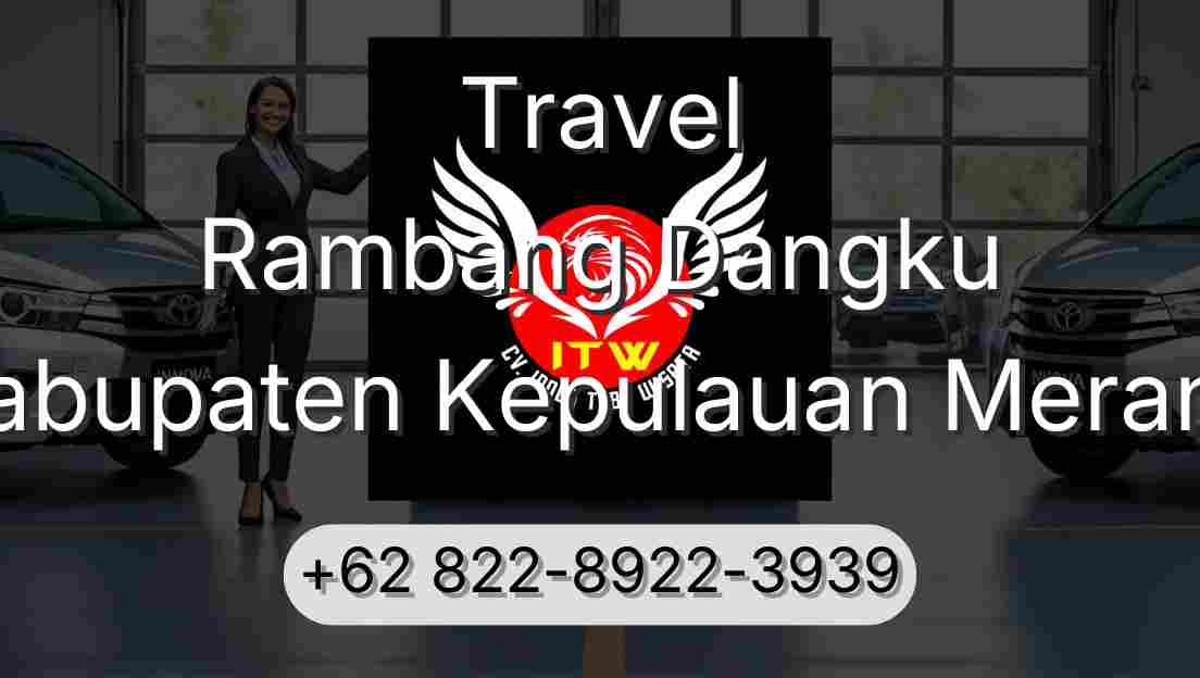 Travel Rambang Dangku Kabupaten Kepulauan Meranti